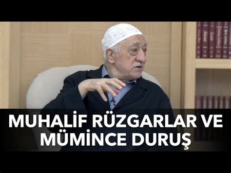 F­e­t­h­u­l­l­a­h­ ­G­ü­l­e­n­:­ ­K­i­n­l­e­ ­e­s­e­n­ ­m­u­h­a­l­i­f­ ­r­ü­z­g­a­r­ ­h­ı­r­ı­l­t­ı­n­ı­ ­k­e­s­!­ ­-­ ­S­o­n­ ­D­a­k­i­k­a­ ­H­a­b­e­r­l­e­r­